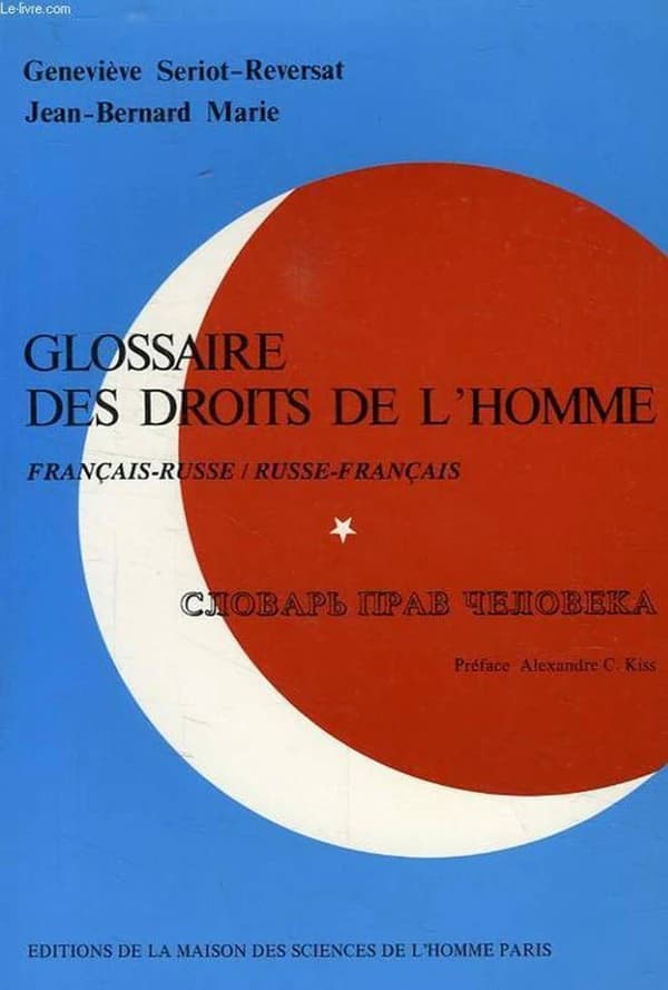 Glossaire des droits de l'homme, français-russe, russe-français