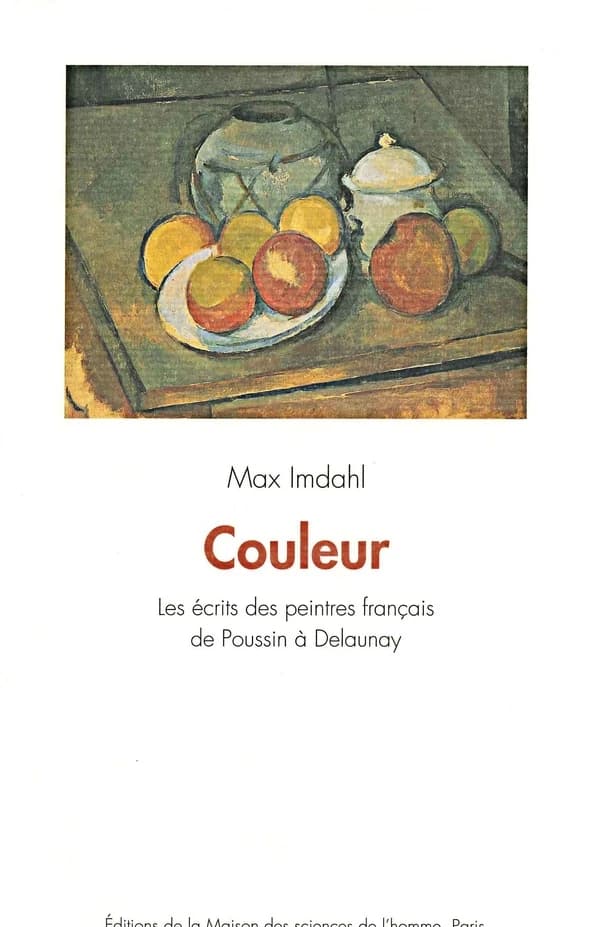 Couleur : les écrits des peintres français de Poussin à Delaunay
