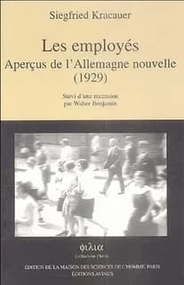 Les Employés : Aperçus de l'Allemagne nouvelle, 1929