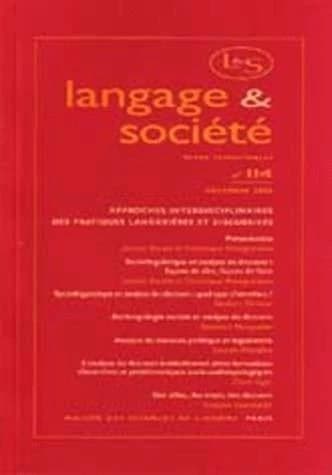 Langage & société n.114 : approches interdisciplinaires des pratiques langagières et discursives ; Décembre 2005