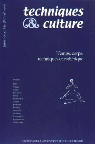 Temps, corps, techniques et esthétique