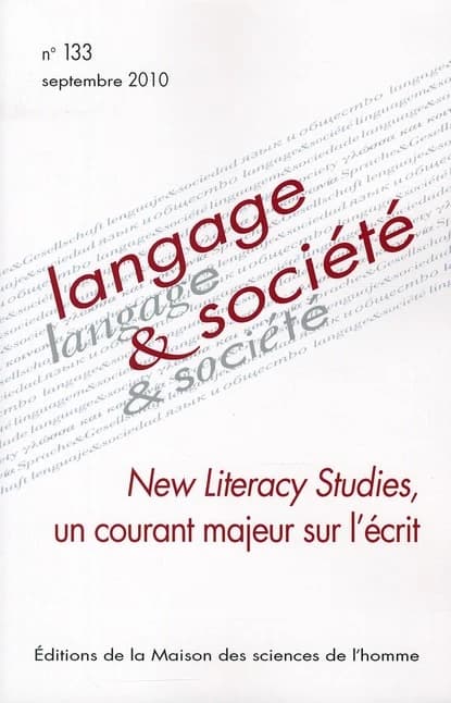 Langage & société Tome 133 : new literacy studies, un courtant majeur sur l'écrit