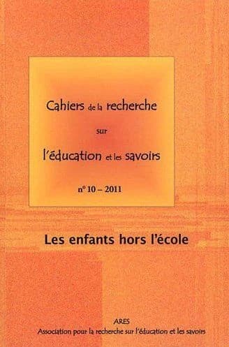 Cahiers de la recherche sur l'éducation et les savoirs, n° 10