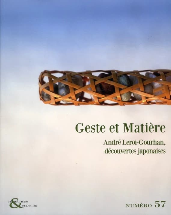 Geste et Matière : André Leroi-Gourhan, découvertes japonaises