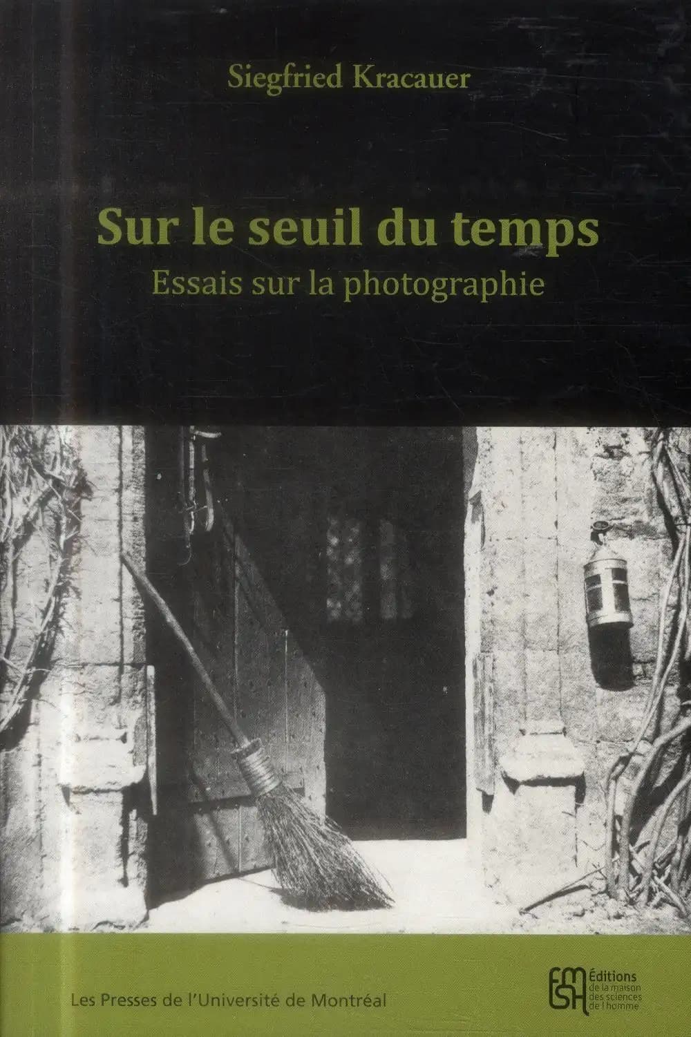 Sur le seuil du temps : essais sur la photographie