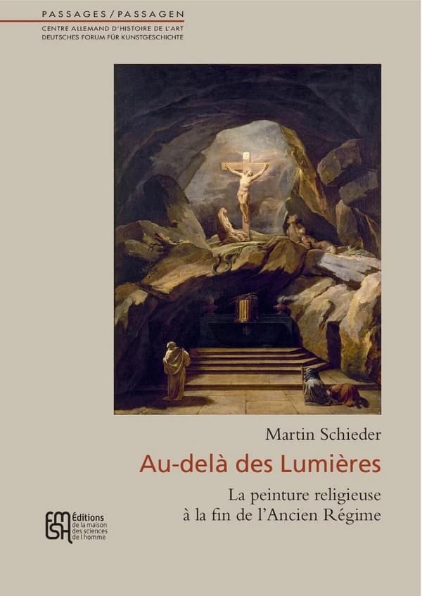 Au-delà des Lumières : la peinture religieuse à la fin de l'Ancien régime