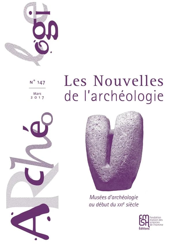 Dossier: Musées d'archéologie au début du XXIe siècle