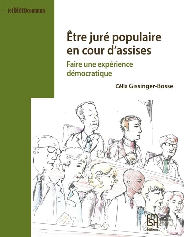Être juré populaire en cour d'assises : faire une expérience démocratique