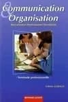 Communication et organisation ; terminale professionnelle secrétariat ; manuel de l'élève