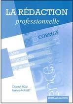 La rédaction professionnelle ; corrigé