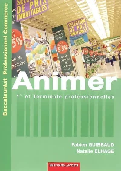 Animer : Baccalauréat professionnel Commerce