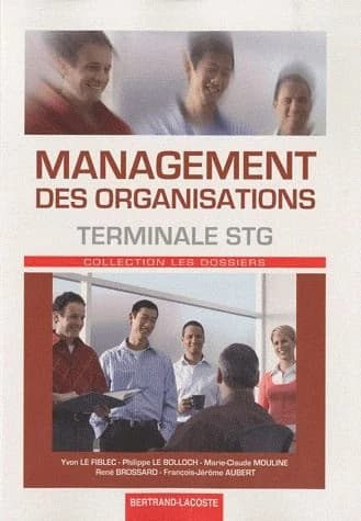 Management des organisations ; terminale STG ; manuel de l'élève