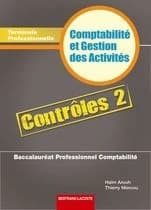 Comptabilité et gestion des activités ; terminale professionnelle comptabilité ; pochette contrôles Tome 2