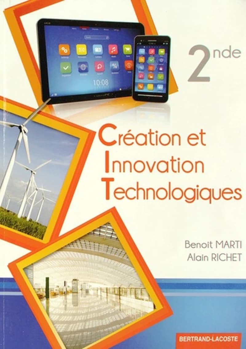 Création et innovation technologiques : 2nde