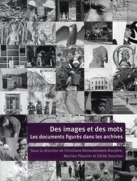 Des images et des mots : les documents figurés dans les archives