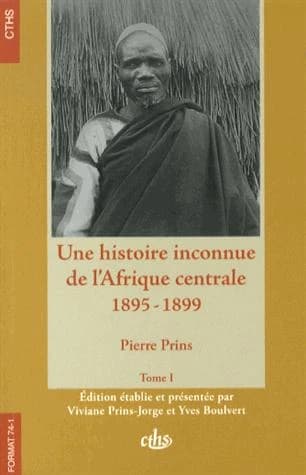Une histoire inconnue de l'Afrique centrale, 1895-1899