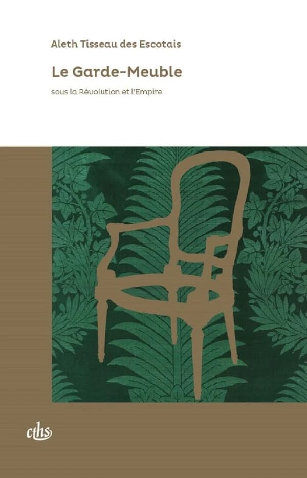Le Garde-meuble sous la Révolution et l'Empire