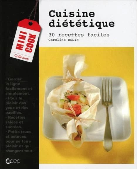 Mincir avec goût : 30 recettes faciles