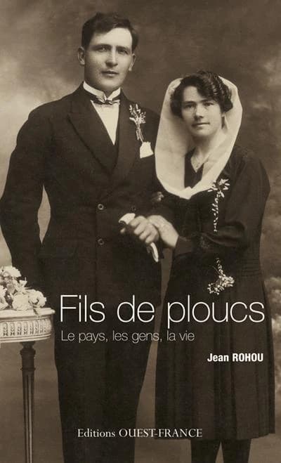 Fils de ploucs. [Tome I], Le pays, les gens, la vie