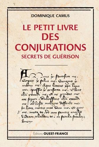 Le petit livre des conjurations : secrets de guérison
