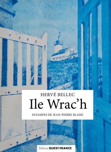 Île Wrac'h : carnet de bord