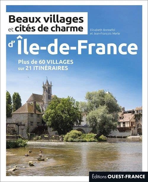 Beaux villages et cités de charme d'Île-de-France