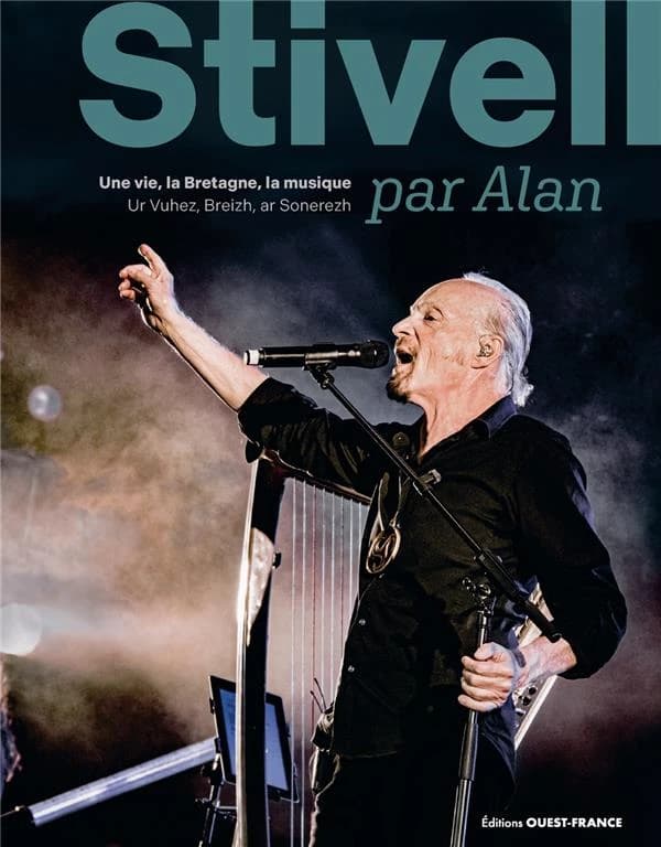 Stivell par Alan : une vie, la Bretagne, la musique