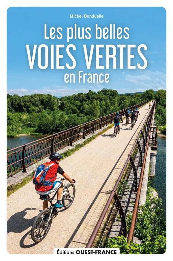 Les Plus belles voies vertes en France