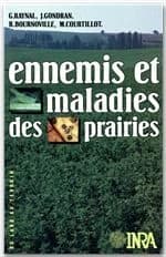 Ennemis et maladies des prairies : maladies, ravageurs et parasites animaux, plantes parasites, troubles de la nutrition