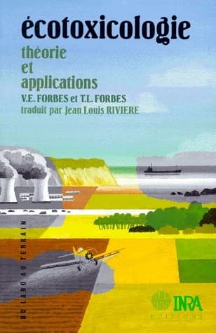 Ecotoxicologie : théorie et applications