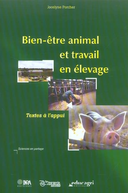 Bien-être animal et travail en élevage : textes à l'appui