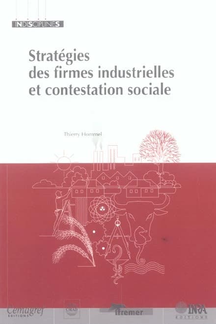 Stratégies des firmes industrielles et contestation sociale