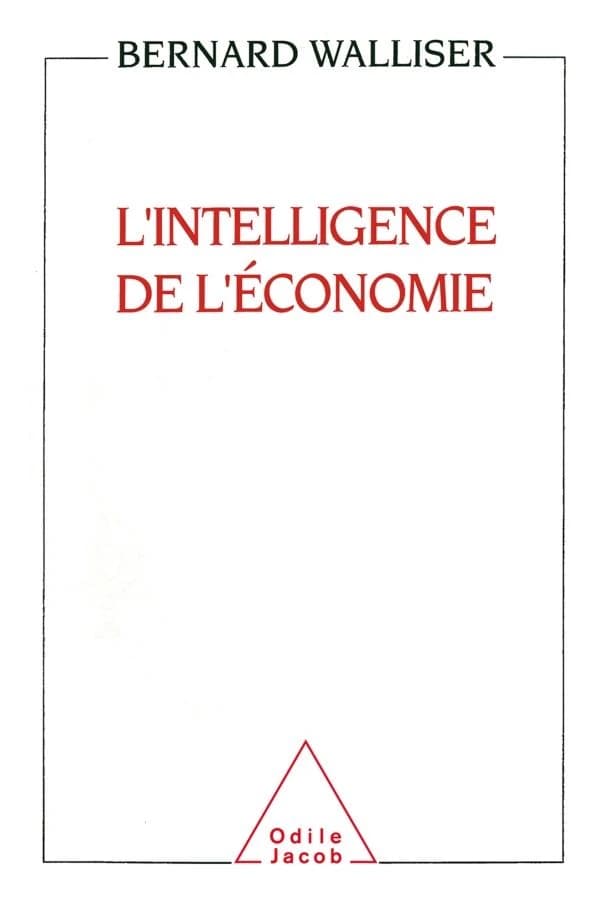 L'intelligence de l'économie : une science singulière