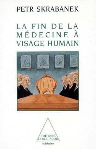 La fin de la médecine à visage humain