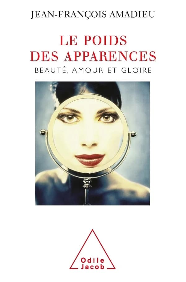 Le poids des apparences : beauté, amour et gloire