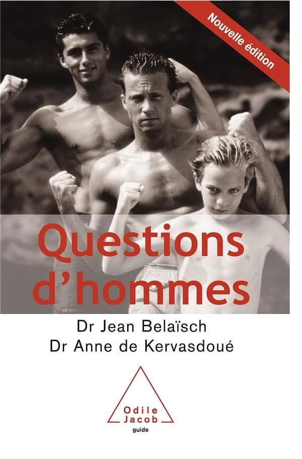 Questions d'hommes ([Nouv. éd.]) Dr Jean Belaïsch, Dr Anne de Kervasdoué ; dessins de Claire Bretécher [et] ill. de Christiane Schaeffer