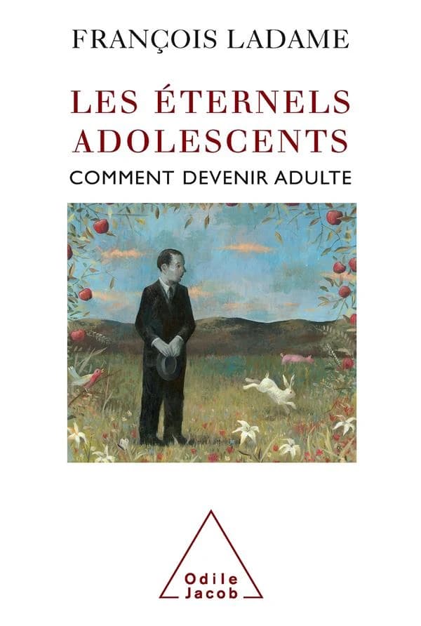 Les éternels adolescents : comment devenir adulte
