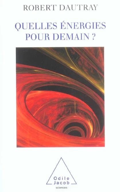Quelles énergies pour demain ?