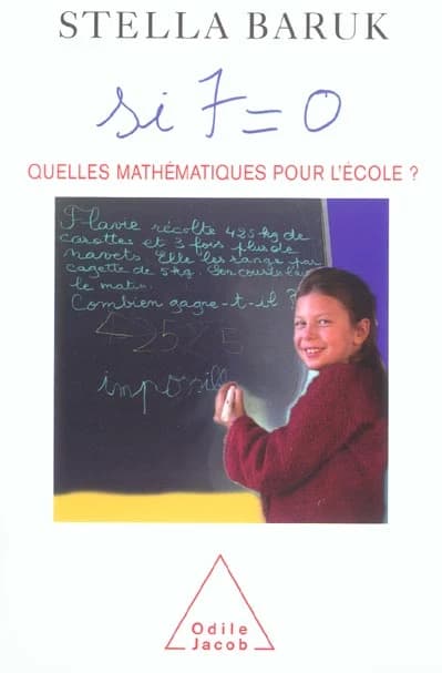 Quelles mathématiques pour l'école ? : si 7 = 0