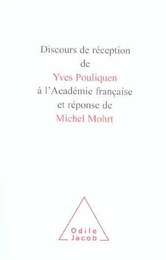 Discours de réception de Yves Pouliquen à l'Académie française et réponse de Michel Mohrt