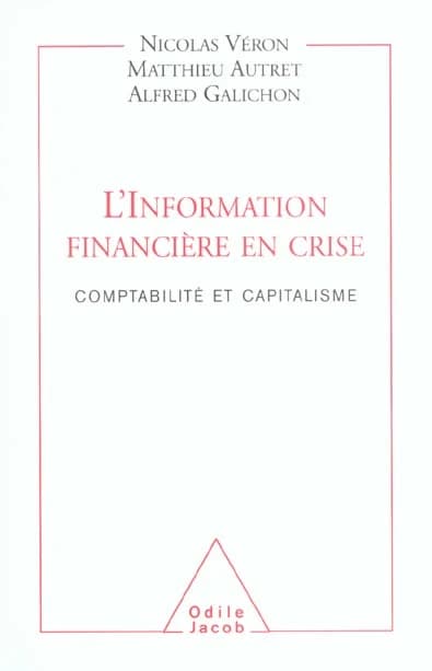 L'information financière en crise : comptabilité et capitalisme