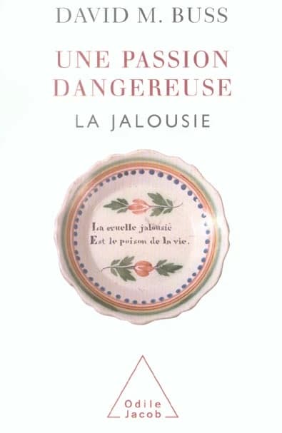Une passion dangereuse : la jalousie