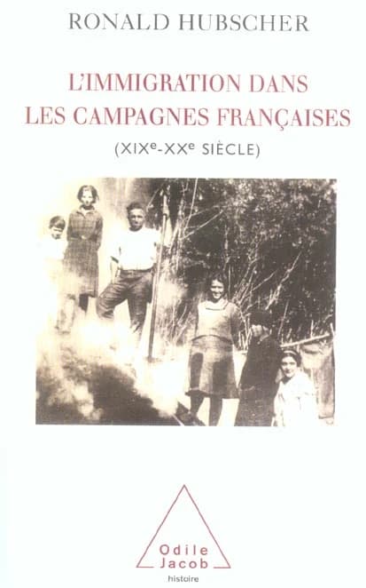 L'immigration dans les campagnes françaises : XIXe-XXe siècle