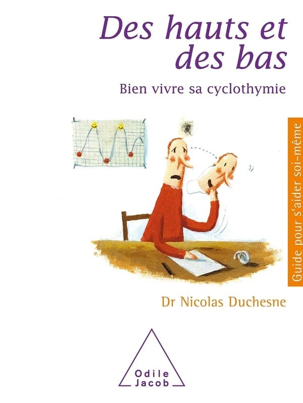 Des hauts et des bas, bien vivre sa cyclothymie