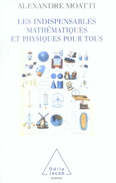 Les indispensables mathématiques et physiques pour tous