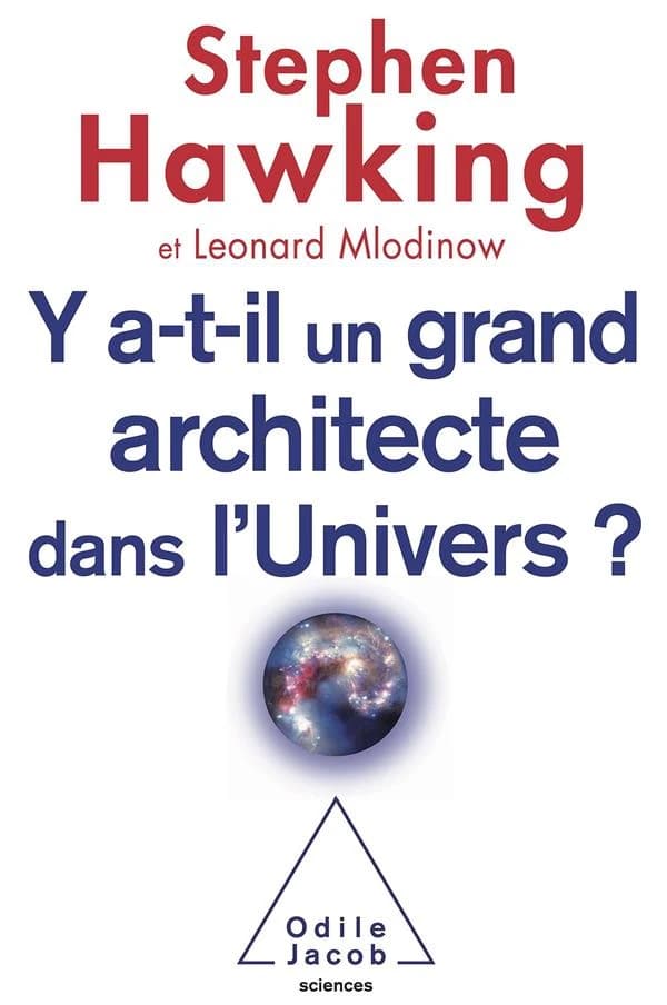 Y a-t-il un grand architecte dans l'univers ?