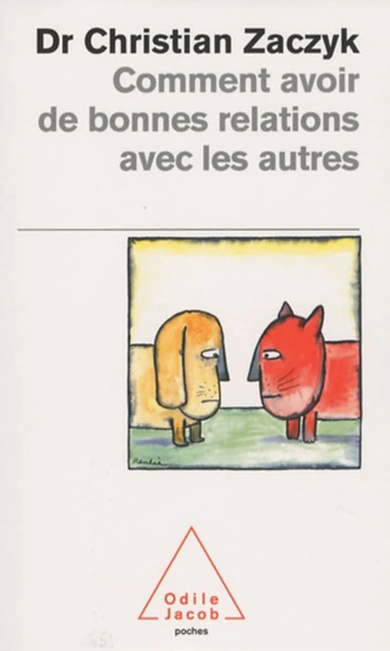 COMMENT AVOIR DE BONNES RELATIONS AVEC LES AUTRES
