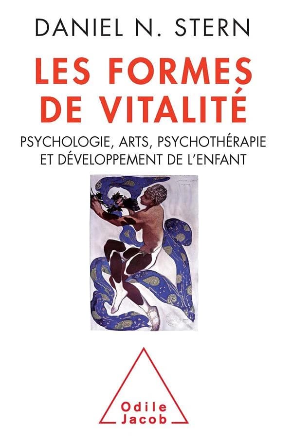 Les formes de vitalité : psychologie, arts, psychothérapie et développement de l'enfant