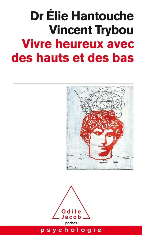 Vivre Heureux Avec Des Hauts Et Des Bas