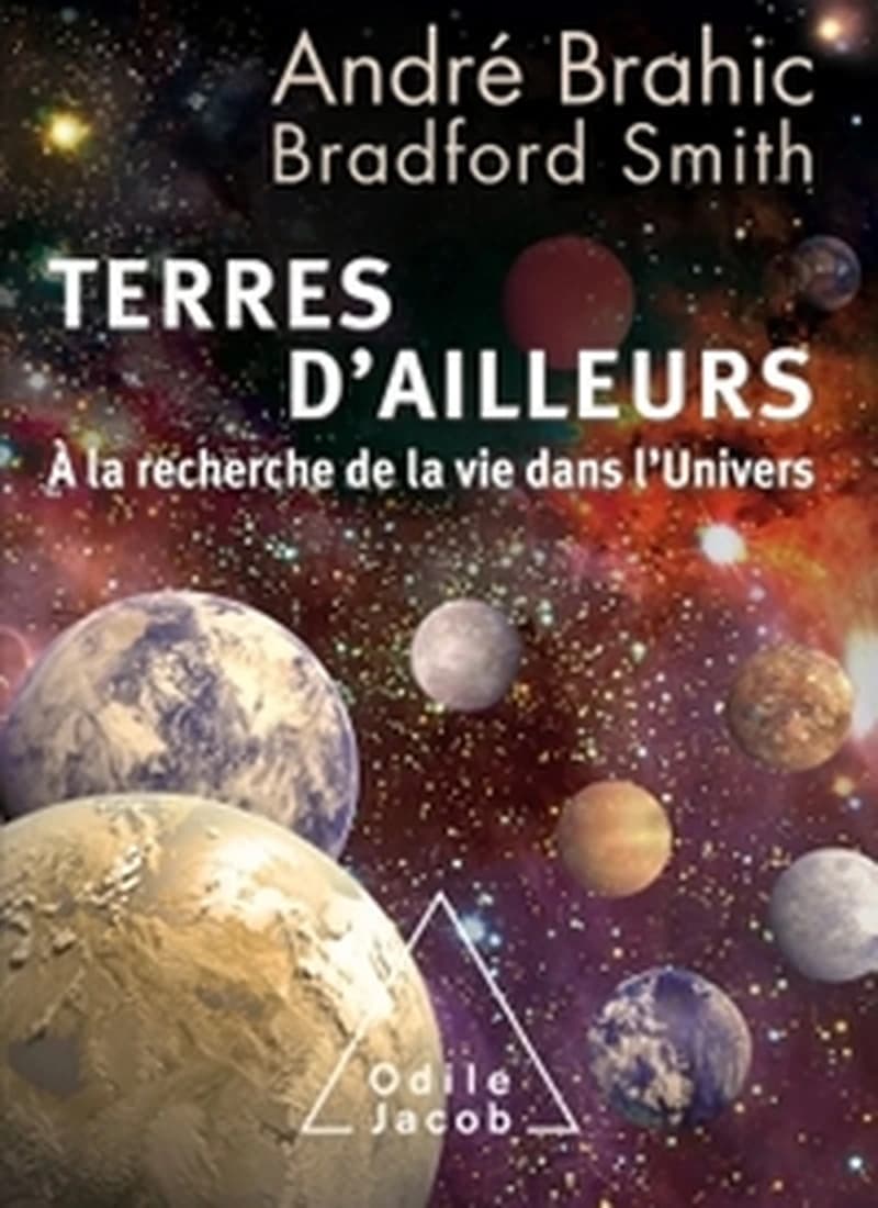 Terres d'ailleurs : A la recherche de la vie dans l'Univers